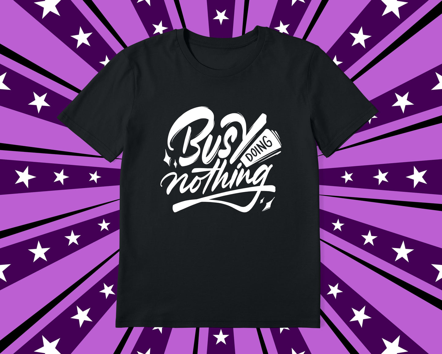 Busy Doing Nothing