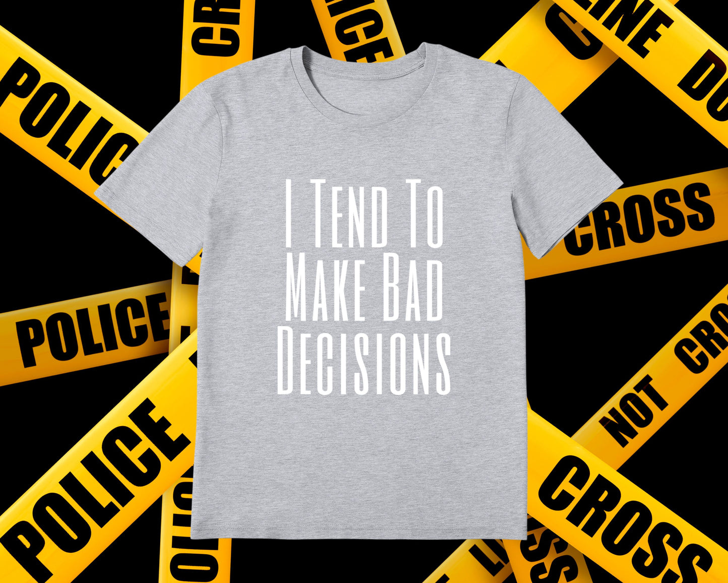 Bad Decisions