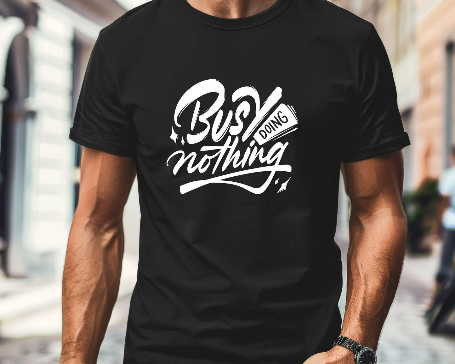 Busy Doing Nothing