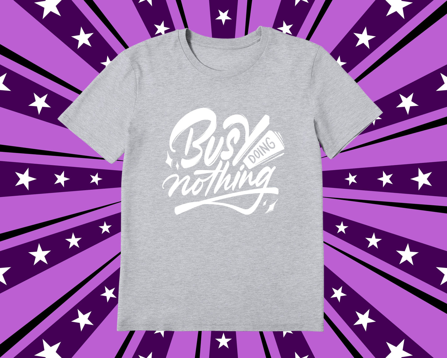 Busy Doing Nothing