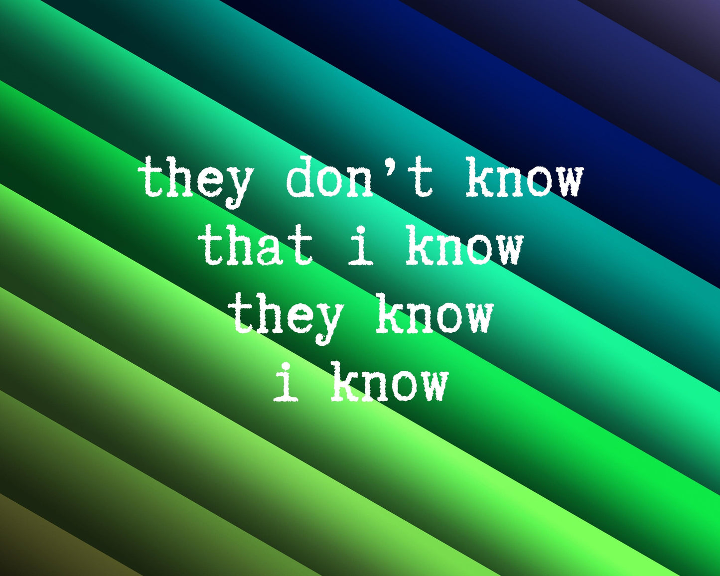 They Don’t Know
