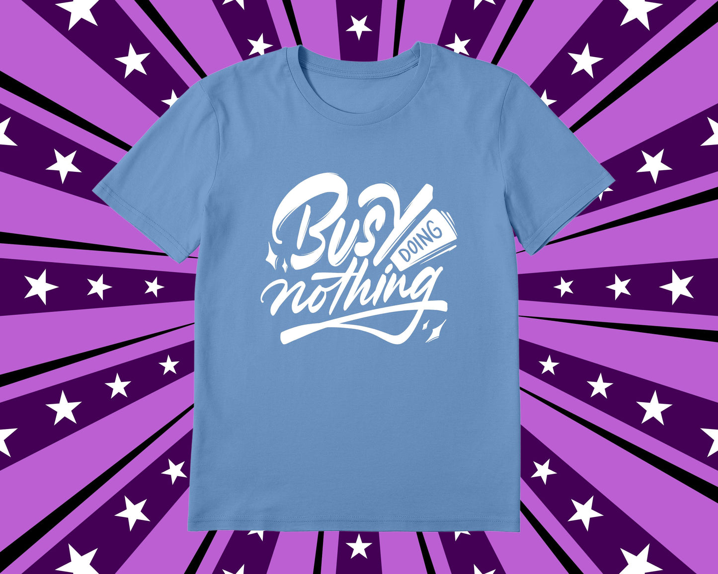 Busy Doing Nothing